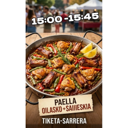 PAELLA - OILASKO + SAHIESKIA   - 15:00-15:45